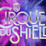 CIRQUE DU SHIELD